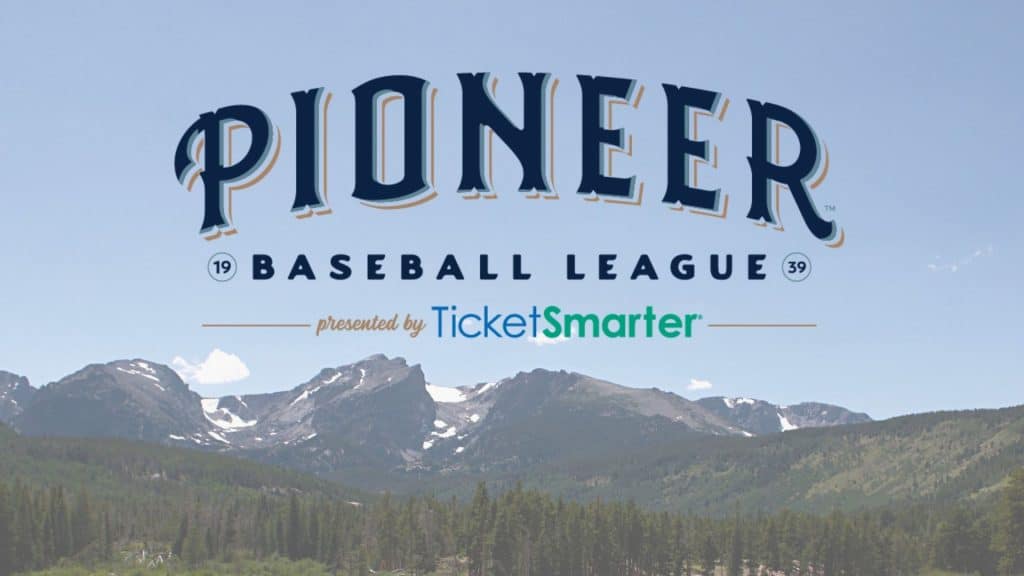 Text over picture of a mountain range reads Pioneer Baseball League presented by TicketSmarter.