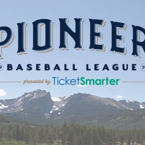 Text over picture of a mountain range reads Pioneer Baseball League presented by TicketSmarter.