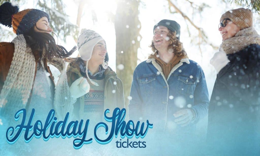 Holiday show tickets